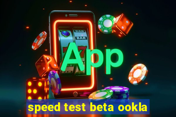 speed test beta ookla